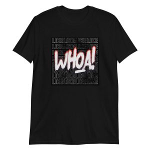 Like Whoa!