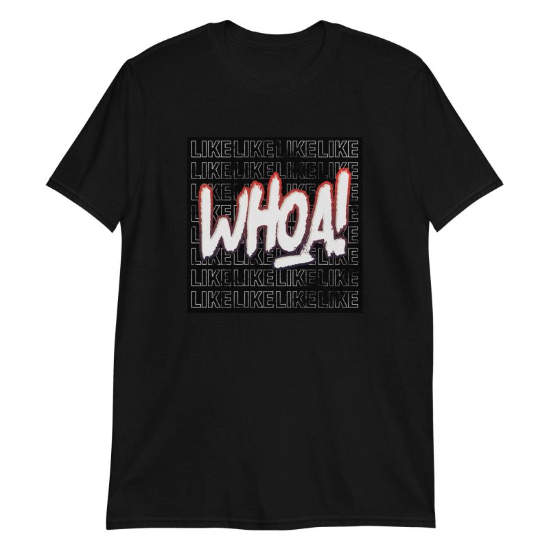 Like Whoa!