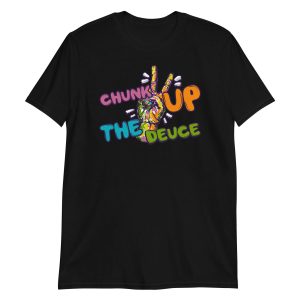 Chunk Up The Deuce