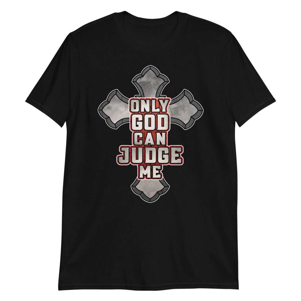 Only God Can Judge Me