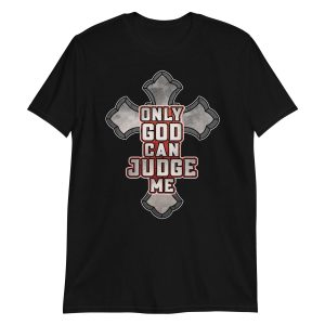 Only God Can Judge Me