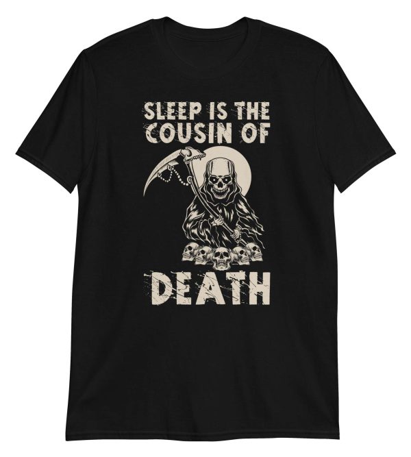 Sleep is the Cousin of Death