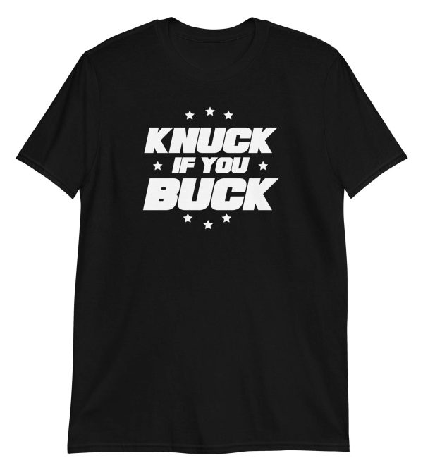 Knuck If You Buck