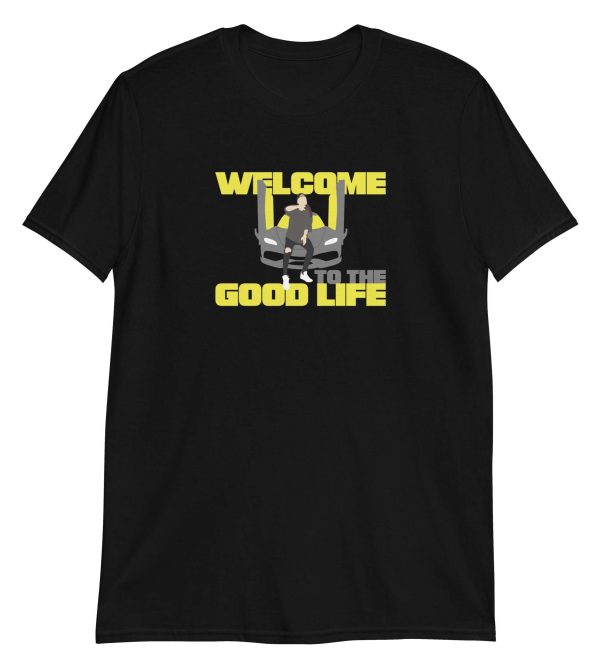 Welcome to the Good Life