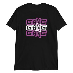 Gang Gang Gang
