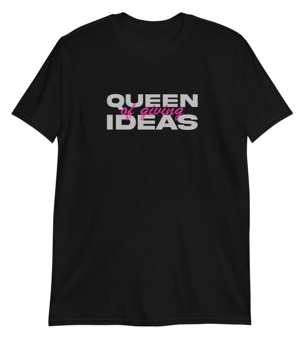 Queen of Giving Ideas