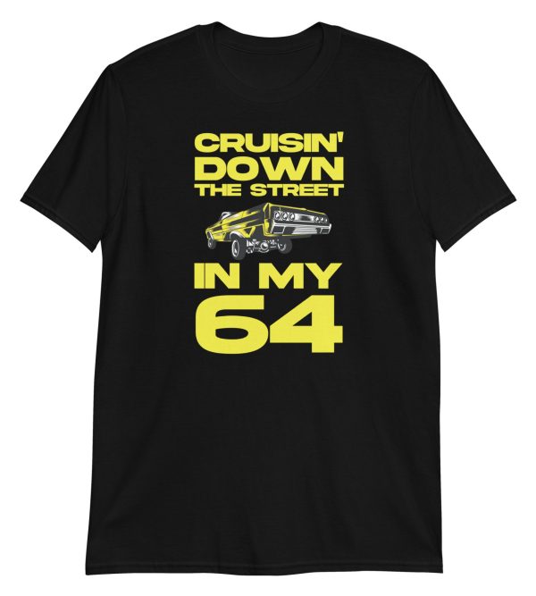 Cruisin Down the Street in My 64