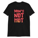 Man's Not Hot