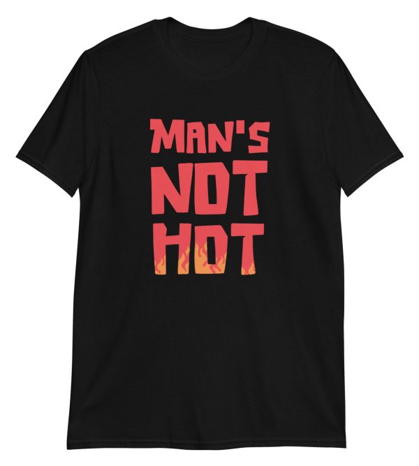 Man's Not Hot