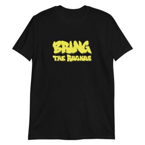 Bring the Ruckus