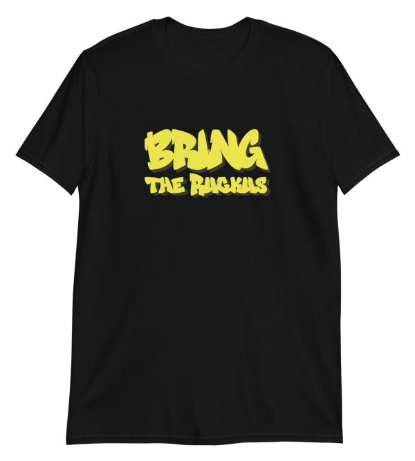 Bring the Ruckus
