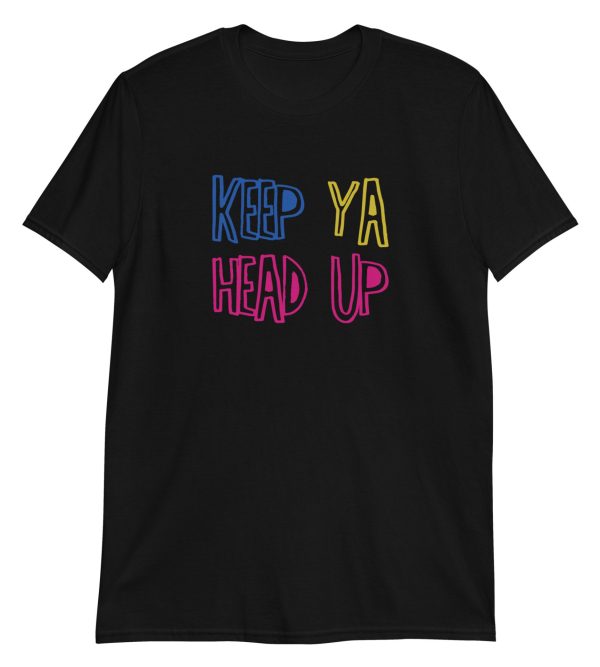 Keep Ya Head Up