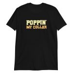Poppin' My Collar