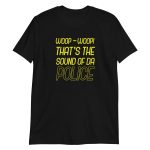 Woop-woop! That's The Sound Of Da Police