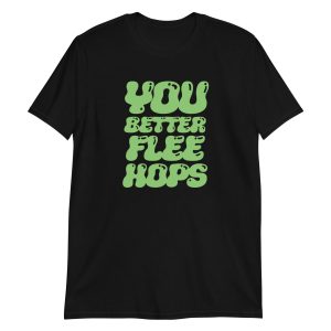 You Better Flee Hops
