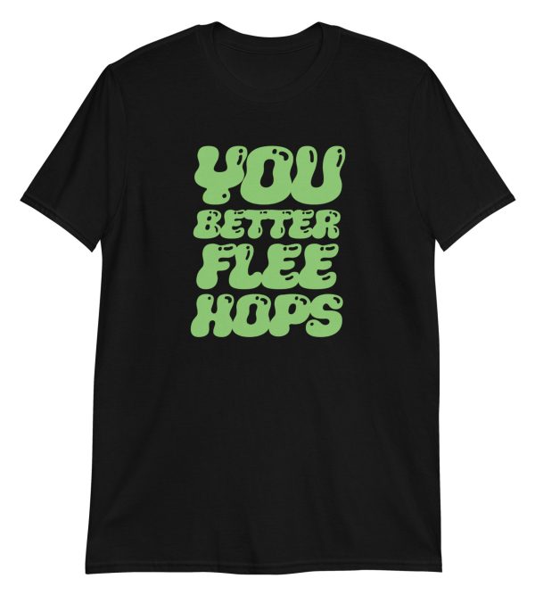 You Better Flee Hops