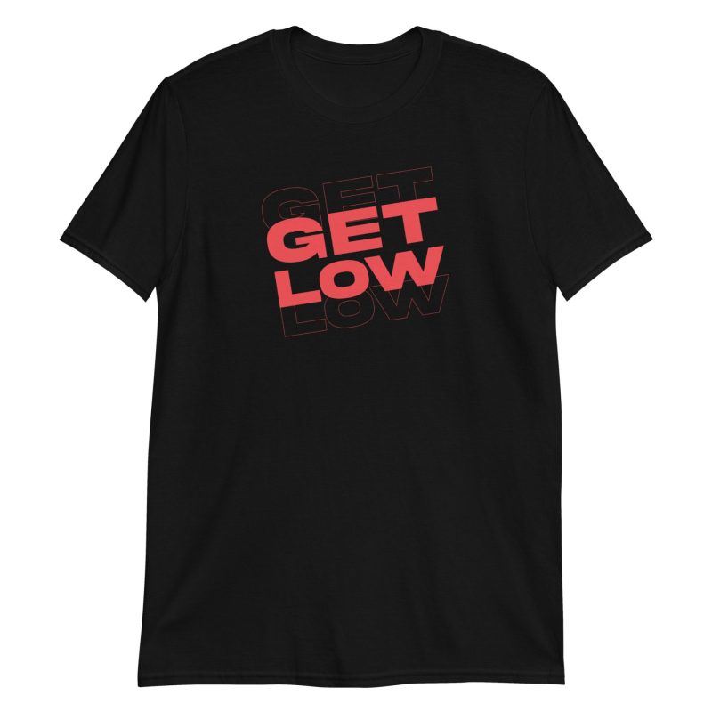 Get Low