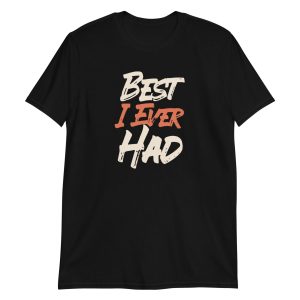 Best I Ever Had