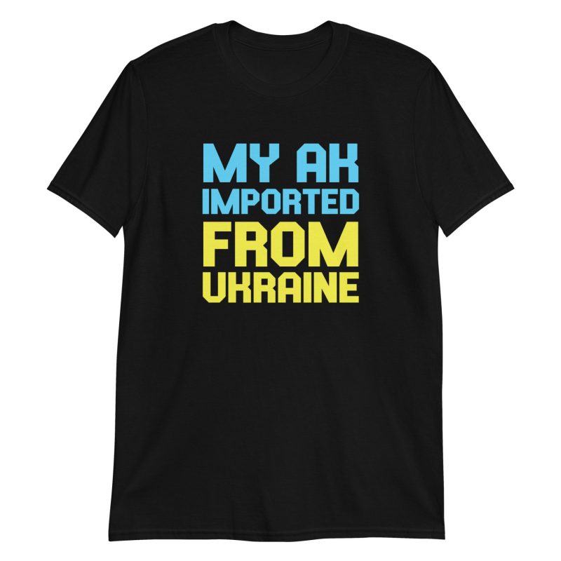 My AK Imported From Ukraine