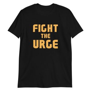 Fight The Urge