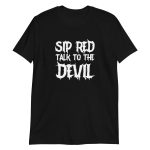 Sip Red Talk To The Devil