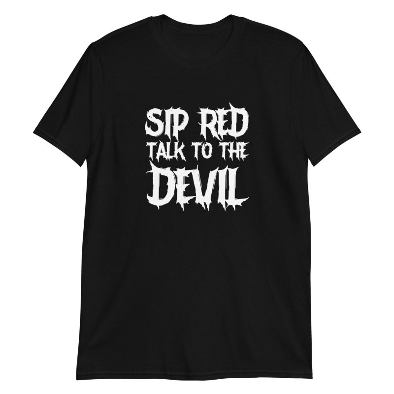 Sip Red Talk To The Devil