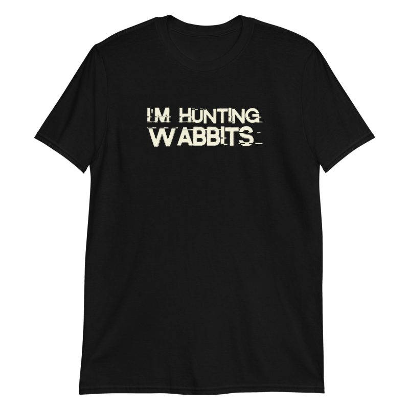 I'm Hunting Wabbits