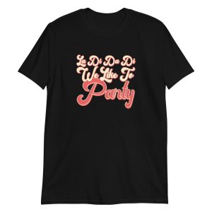 La-Di-Da-Di We Like To Party