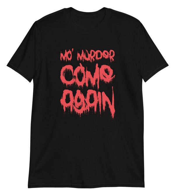 Mo' Murder Come Again