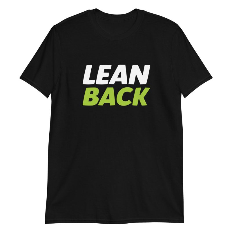 Lean Back