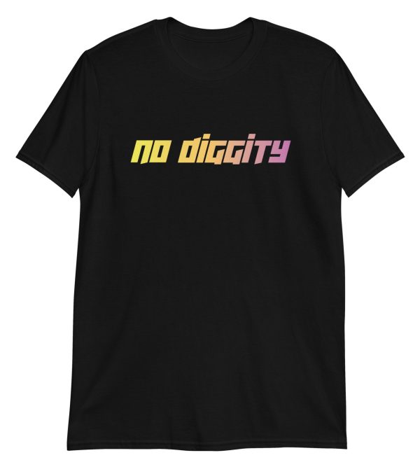 No Diggity