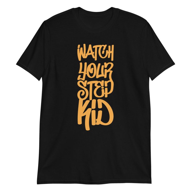 Watch Your Step Kid