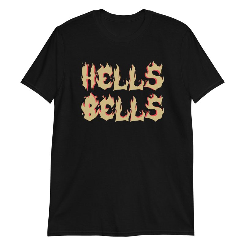 Hells Bells Short-Sleeve Unisex T-Shirt