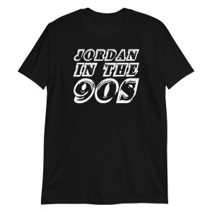 Jordan in the 90s Short-Sleeve Unisex T-Shirt