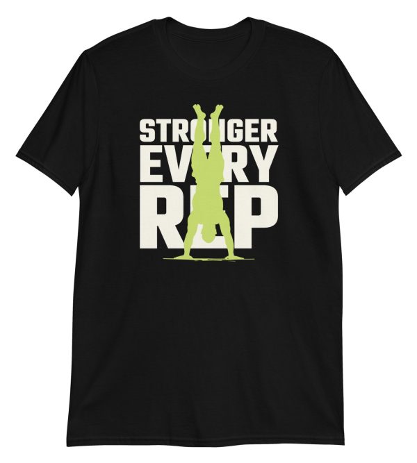 Stronger Every Rep Short-Sleeve Unisex T-Shirt