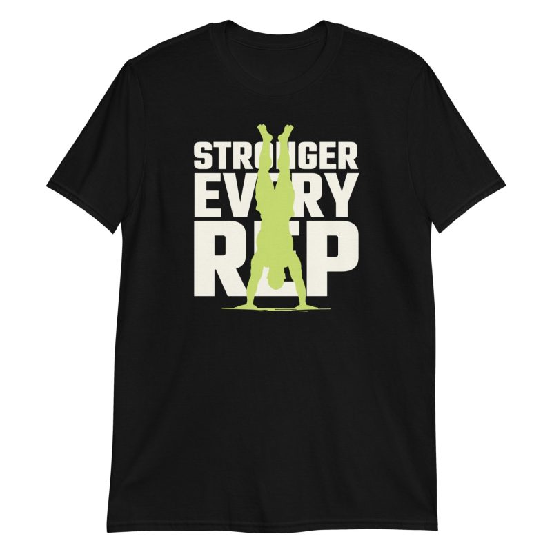 Stronger Every Rep Short-Sleeve Unisex T-Shirt