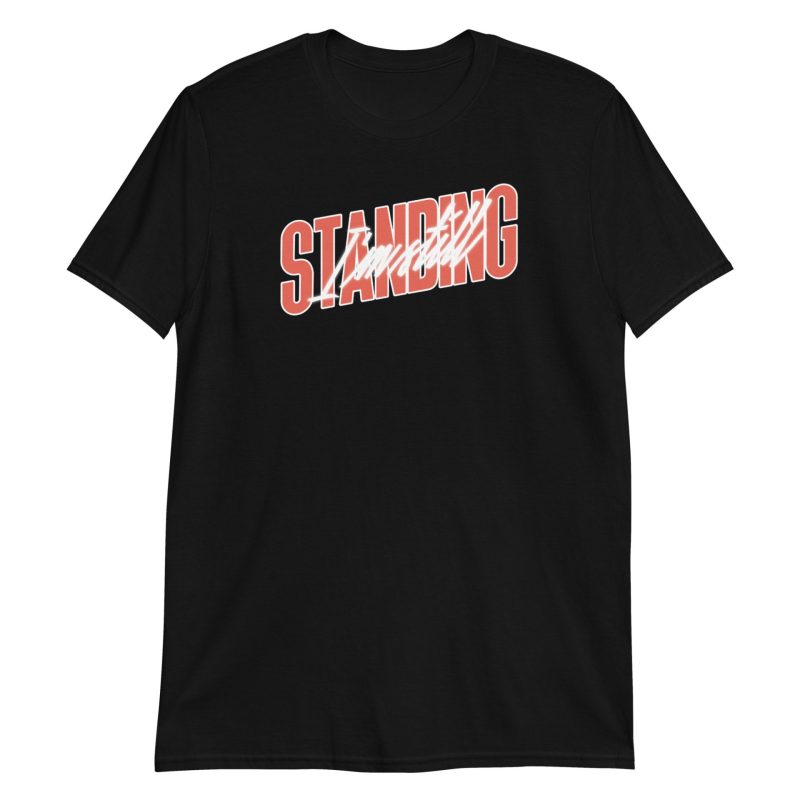 I'm Still Standing Short-Sleeve Unisex T-Shirt