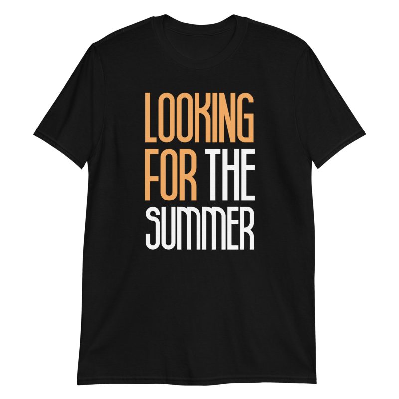 Looking for the Summer Short-Sleeve Unisex T-Shirt