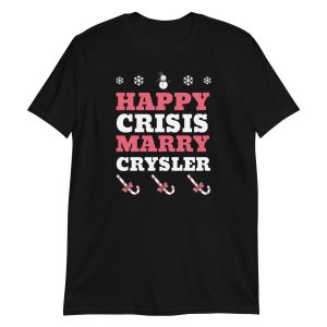 Happy Crisis Merry Chrysler Short-Sleeve Unisex T-Shirt