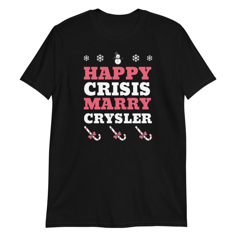 Happy Crisis Merry Chrysler Short-Sleeve Unisex T-Shirt