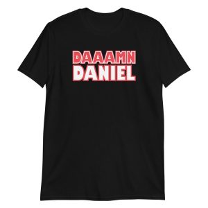 Damn Daniel Short-Sleeve Unisex T-Shirt