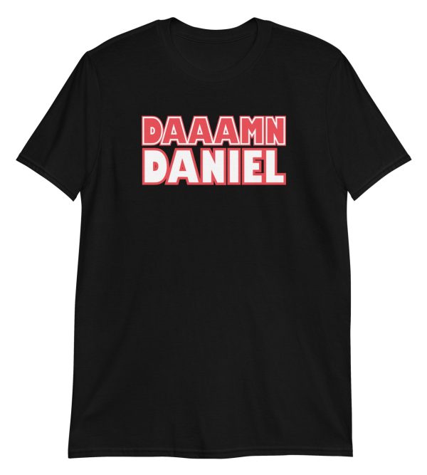 Damn Daniel Short-Sleeve Unisex T-Shirt