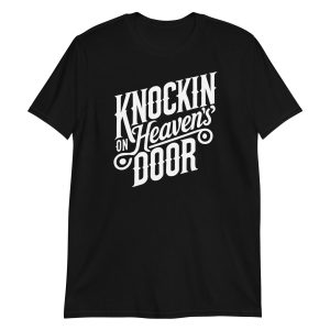 Knockin' On Heaven's Door Short-Sleeve Unisex T-Shirt