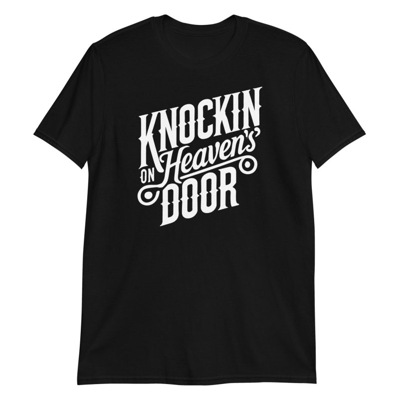 Knockin' On Heaven's Door Short-Sleeve Unisex T-Shirt