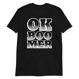 OK Boomer Short-Sleeve Unisex T-Shirt
