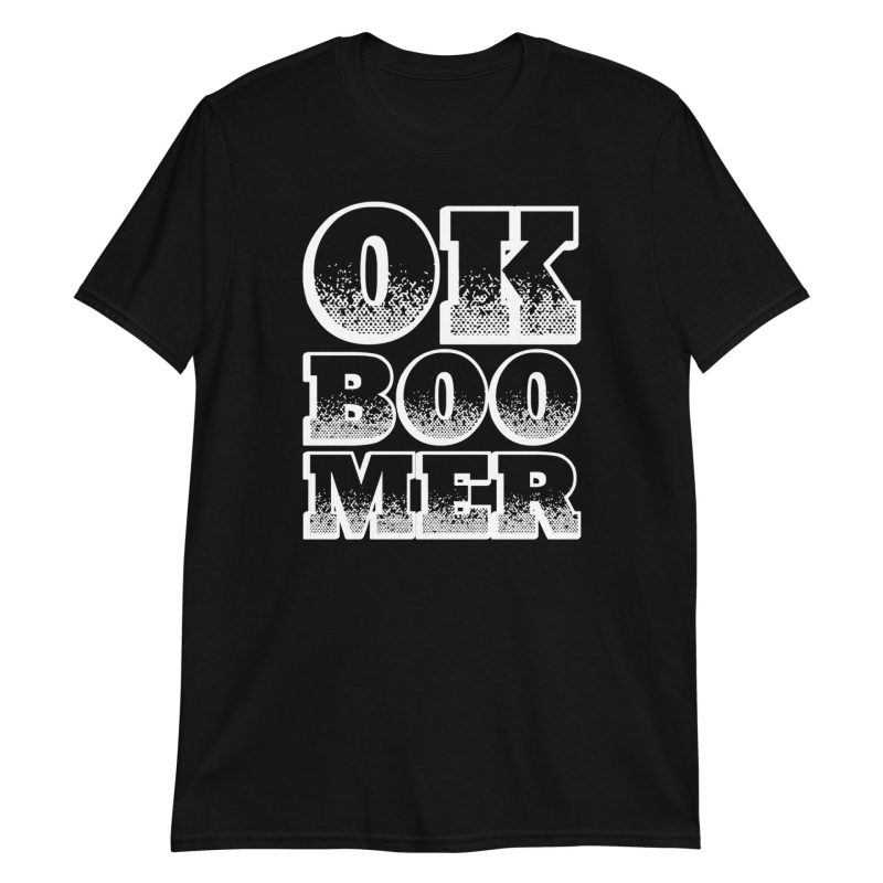 OK Boomer Short-Sleeve Unisex T-Shirt