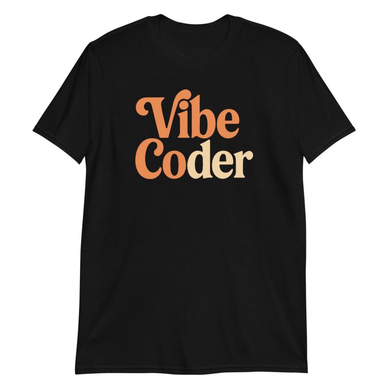 Vibe Coder Short-Sleeve Unisex T-Shirt