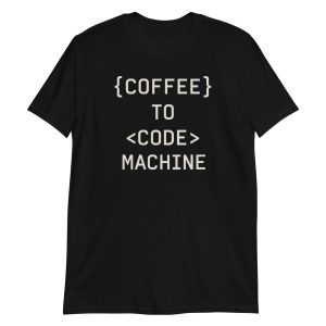 Coffee to Code Machine Short-Sleeve Unisex T-Shirt