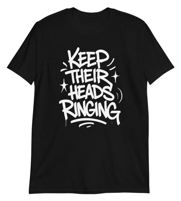 Keep Their Heads Ringing Short-Sleeve Unisex T-Shirt