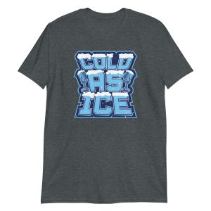 Cold As Ice
